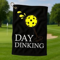 Day Dinking Pickleball Player Paddleball Lover Golf Towel