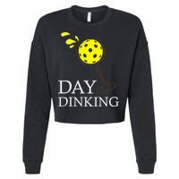 Day Dinking Pickleball Player Paddleball Lover Cropped Pullover Crew