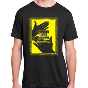 Drunk Drawn Receipts Proof Timeline Screenshots Adult ChromaSoft Performance T-Shirt