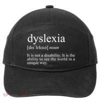 Dyslexia Definition Reading Specialist Dyslexia Awareness Gift 7-Panel Snapback Hat