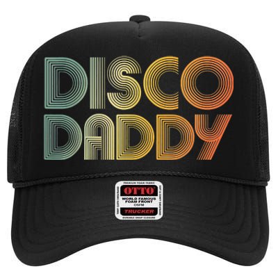 Disco Daddy Retro 60s 70s Party Costume Dad Fathers Day High Crown Mesh Back Trucker Hat