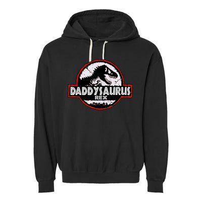 Dinosaur Daddysaurus Rex Father Day For Dad Funny Gifts Idea Garment-Dyed Fleece Hoodie