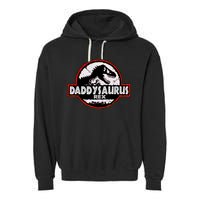 Dinosaur Daddysaurus Rex Father Day For Dad Funny Gifts Idea Garment-Dyed Fleece Hoodie