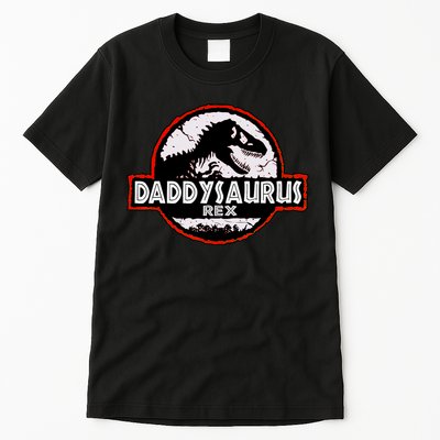 Dinosaur Daddysaurus Rex Father Day For Dad Funny Gifts Idea Tall T-Shirt