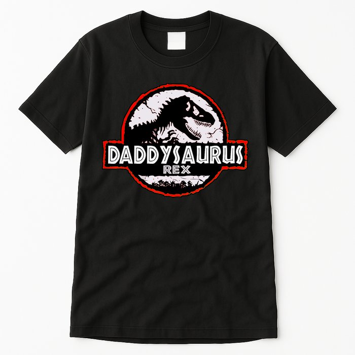 Dinosaur Daddysaurus Rex Father Day For Dad Funny Gifts Idea Tall T-Shirt