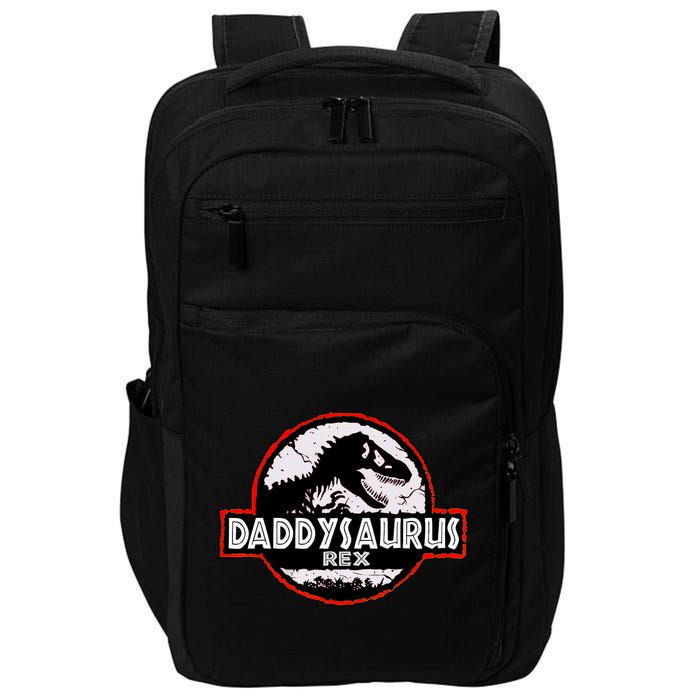 Dinosaur Daddysaurus Rex Father Day For Dad Funny Gifts Idea Impact Tech Backpack
