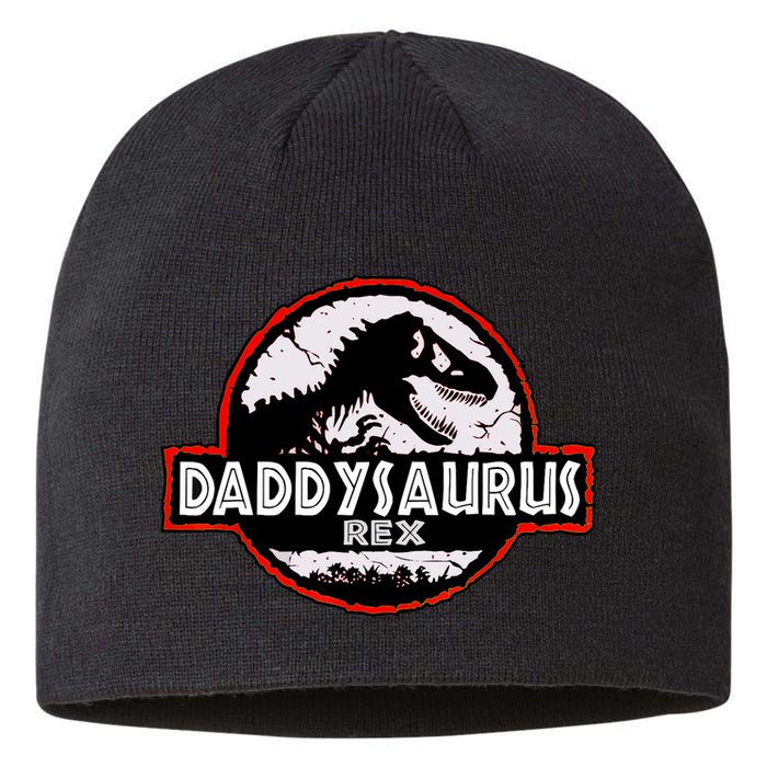 Dinosaur Daddysaurus Rex Father Day For Dad Funny Gifts Idea Sustainable Beanie