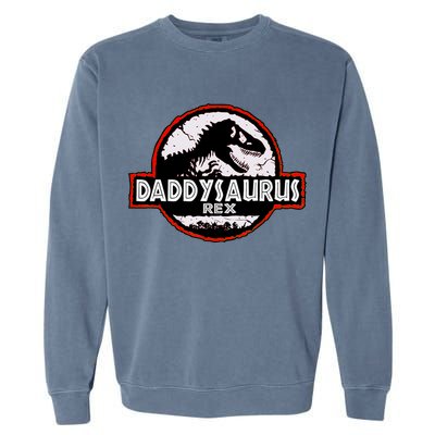 Dinosaur Daddysaurus Rex Father Day For Dad Funny Gifts Idea Garment-Dyed Sweatshirt