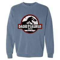 Dinosaur Daddysaurus Rex Father Day For Dad Funny Gifts Idea Garment-Dyed Sweatshirt