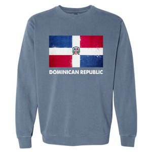 Dominican Dominican Republic Flag Gift Garment-Dyed Sweatshirt