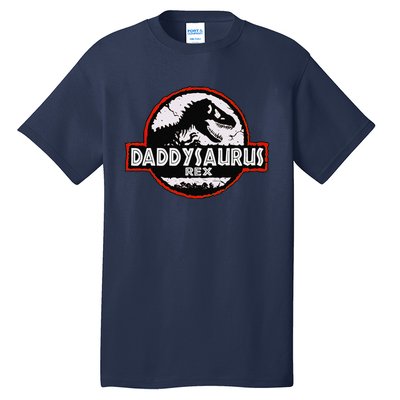 Dinosaur Daddysaurus Rex Father Day For Dad Funny Gifts Idea Tall T-Shirt