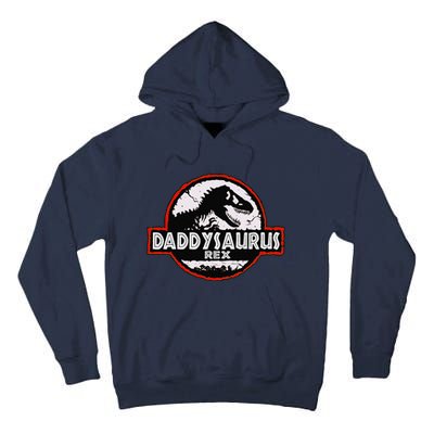 Dinosaur Daddysaurus Rex Father Day For Dad Funny Gifts Idea Tall Hoodie