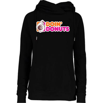 Doin Donuts Racing Fast Car Womens Funnel Neck Pullover Hood