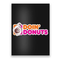 Doin Donuts Racing Fast Car Poster