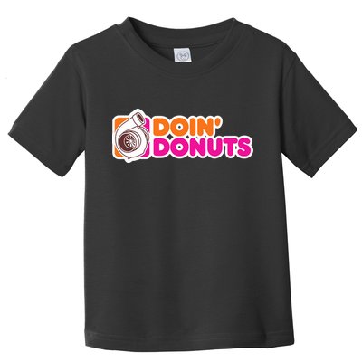 Doin Donuts Racing Fast Car Toddler T-Shirt