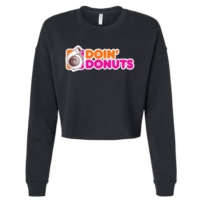Doin Donuts Racing Fast Car Cropped Pullover Crew