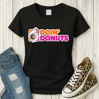 Doin Donuts Racing Fast Car Womens T-Shirt