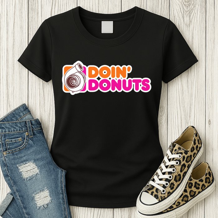 Doin Donuts Racing Fast Car Womens T-Shirt