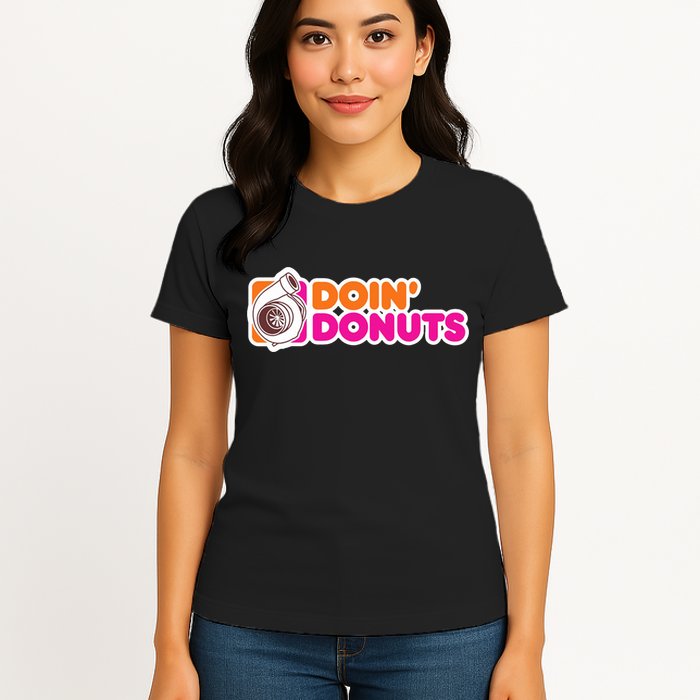 Doin Donuts Racing Fast Car Womens T-Shirt