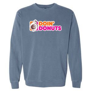 Doin Donuts Racing Fast Car Garment-Dyed Sweatshirt