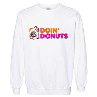 Doin Donuts Racing Fast Car Garment-Dyed Sweatshirt