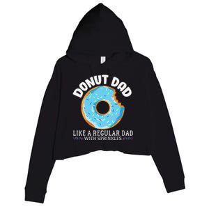 Donut Dad Regular Dad With Sprinkles Fathers Day Crop Fleece Hoodie