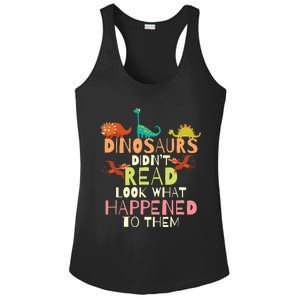 Dinosaurs Didnt Read Look What Happened To Them Teacher Ladies PosiCharge Competitor Racerback Tank