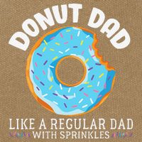 Donut Dad Regular Dad With Sprinkles Father's Day Cotton Canvas Backpack