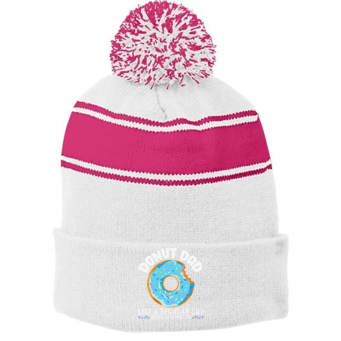 Donut Dad Regular Dad With Sprinkles Father's Day Stripe Pom Pom Beanie