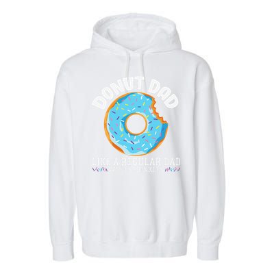 Donut Dad Regular Dad With Sprinkles Father's Day Garment-Dyed Fleece Hoodie