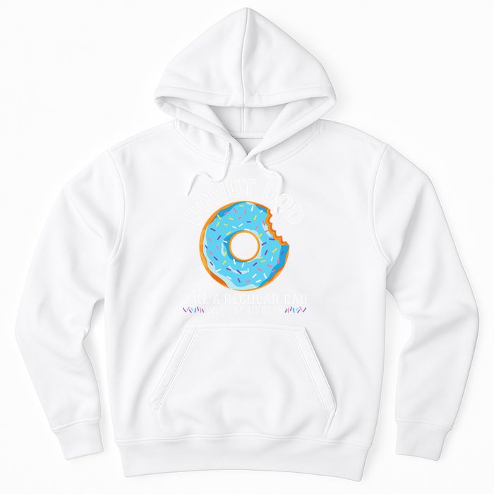 Donut Dad Regular Dad With Sprinkles Father's Day Hoodie