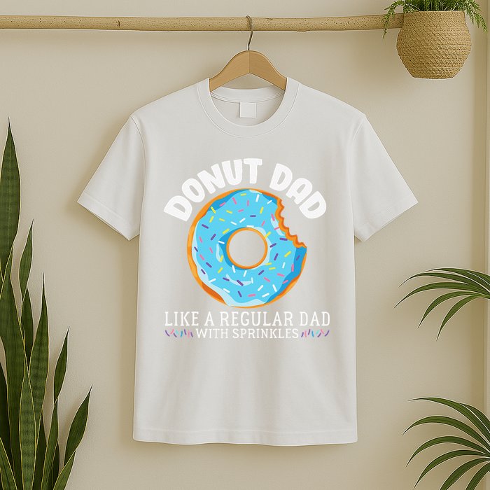 Donut Dad Regular Dad With Sprinkles Father's Day T-Shirt