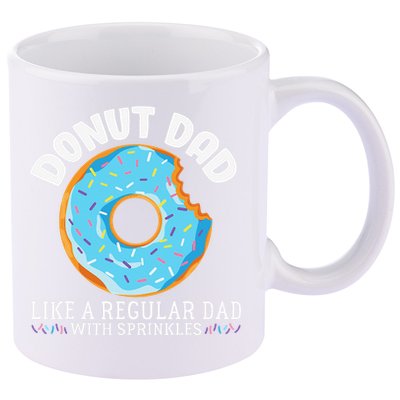 Donut Dad Regular Dad With Sprinkles Father's Day 11oz C Handle Ceramic Mug