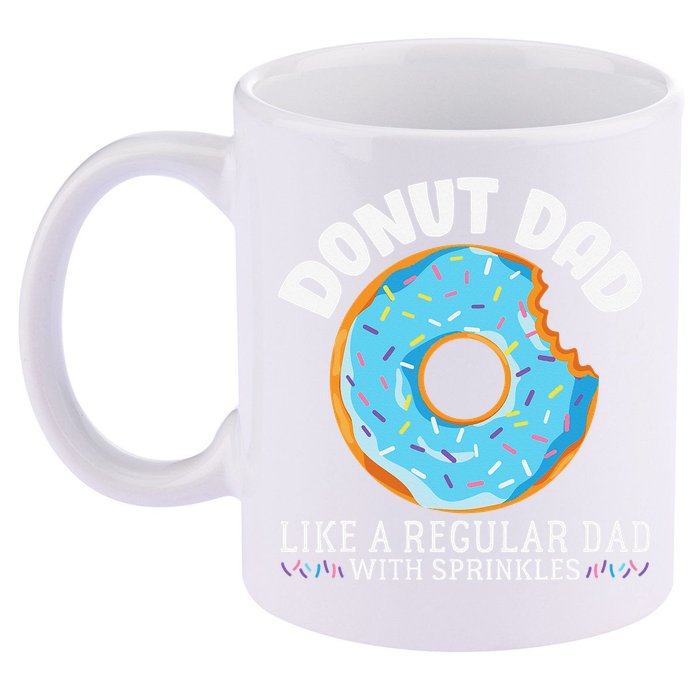 Donut Dad Regular Dad With Sprinkles Father's Day 11oz C Handle Ceramic Mug