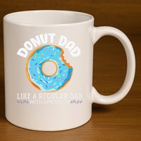 Donut Dad Regular Dad With Sprinkles Father's Day 11oz C Handle Ceramic Mug