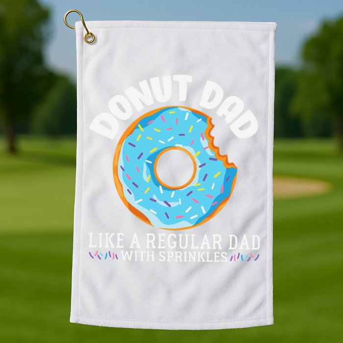 Donut Dad Regular Dad With Sprinkles Father's Day Golf Towel