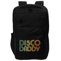 Disco Daddy Retro 60s 70s Party Costume Dad Fathers Day Impact Tech Backpack