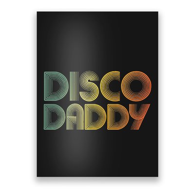Disco Daddy Retro 60s 70s Party Costume Dad Fathers Day Poster