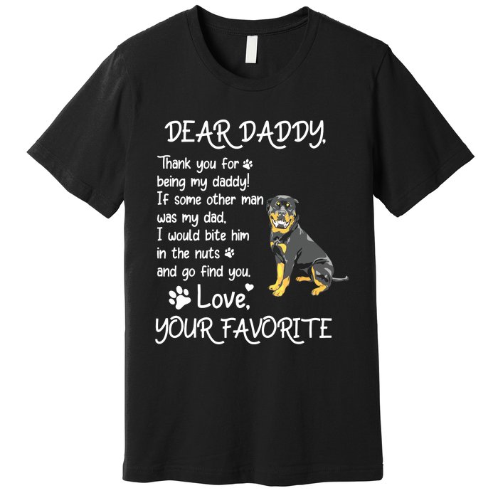 Dear Daddy Rottweiler Dog Dad Fathers Day Premium T-Shirt