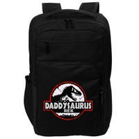 Dinosaur Daddysaurus Rex Father Day For Dad Funny Gifts Idea Impact Tech Backpack