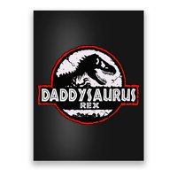 Dinosaur Daddysaurus Rex Father Day For Dad Funny Gifts Idea Poster