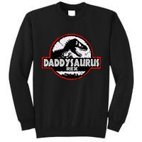 Dinosaur Daddysaurus Rex Father Day For Dad Funny Gifts Idea Tall Sweatshirt
