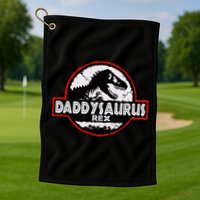 Dinosaur Daddysaurus Rex Father Day For Dad Funny Gifts Idea Golf Towel