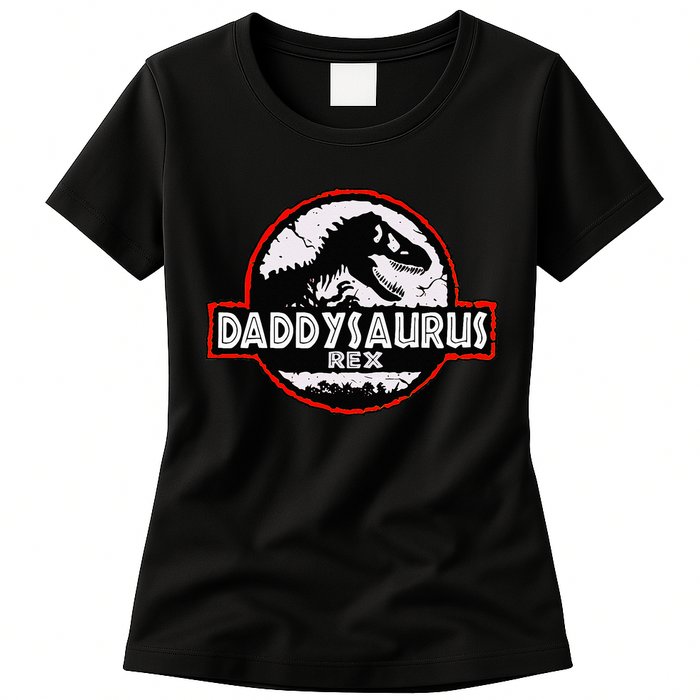 Dinosaur Daddysaurus Rex Father Day For Dad Funny Gifts Idea Womens T-Shirt
