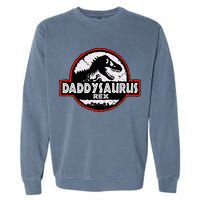 Dinosaur Daddysaurus Rex Father Day For Dad Funny Gifts Idea Garment-Dyed Sweatshirt