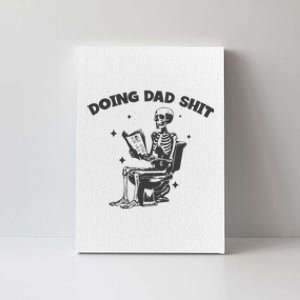 Doing Dad Shit Funny Dad Father’S Day Canvas