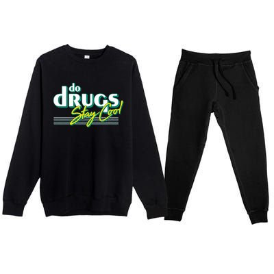 Do Drugs Stay Cool Premium Crewneck Sweatsuit Set