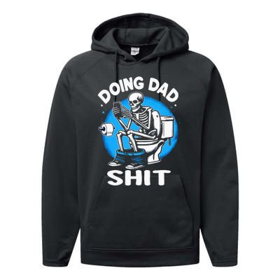 Doing Dad Shit Funny FatherS Day Performance Fleece Hoodie