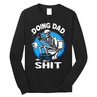 Doing Dad Shit Funny FatherS Day Long Sleeve Shirt