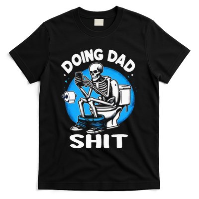 Doing Dad Shit Funny FatherS Day T-Shirt